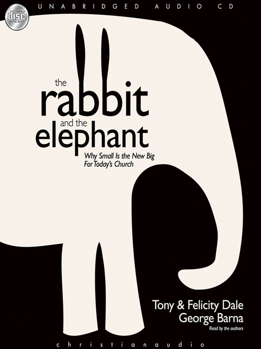 Title details for Rabbit and the Elephant by George Barna - Available
